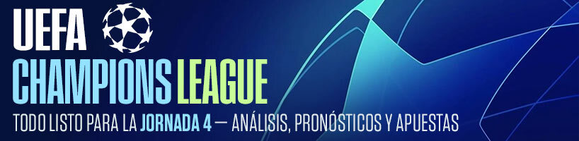 UEFA Champions League 2025-26 Todo listo para la Jornada 4 - Análisis, pronósticos y apuestas