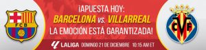 ¡Apuesta Hoy: Barcelona vs. Villarreal, la emoción está garantizada!