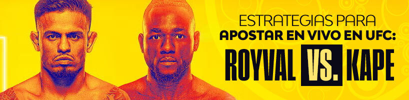 Estrategias para apostar en vivo en UFC: Royval vs. Kape