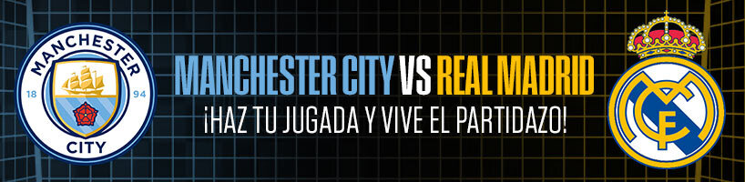 Manchester City vs Real Madrid: ¡Haz tu jugada y vive el partidazo!