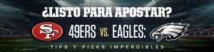 ¿Listo para Apostar 49ers vs. Eagles Tips y Picks Imperdibles