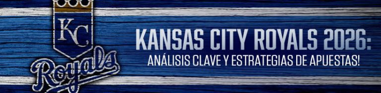 Kansas City Royals 2026 Análisis clave y estrategias de apuestas!