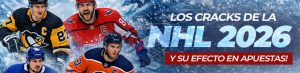 Los Cracks de la NHL 2026 y su Efecto en Apuestas!