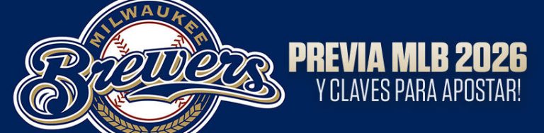 Milwaukee Brewers: ¡Previa MLB 2026 y claves para apostar!