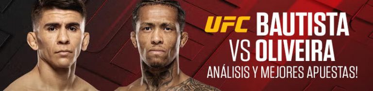UFC Bautista vs Oliveira: Análisis y mejores apuestas!