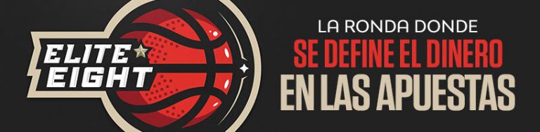 Elite Eight: La ronda donde se define el dinero en las apuestas