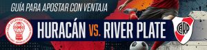 Huracán vs. River Plate Guía para Apostar con Ventaja