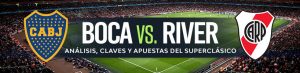 Boca vs River análisis, claves y apuestas del Superclásico.jpg