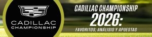 Cadillac Championship 2026: favoritos, análisis y apuestas
