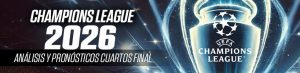 Champions League 2026 análisis y pronósticos cuartos final