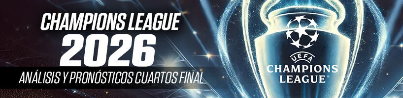 Champions League 2026 análisis y pronósticos cuartos final