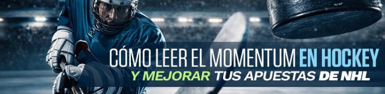 Cómo leer el momentum en hockey y mejorar tus apuestas de NHL