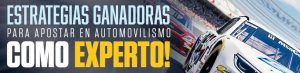 Estrategias ganadoras para apostar en automovilismo como experto!