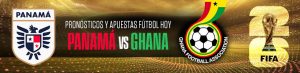 Panamá vs Ghana Mundial 2026: pronósticos y apuestas fútbol hoy