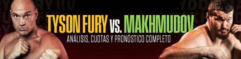Tyson Fury vs Makhmudov Análisis, Cuotas y Pronóstico Completo