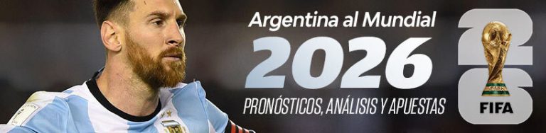 Argentina al Mundial 2026 pronósticos, análisis y apuestas