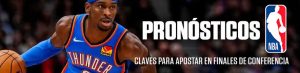 Pronósticos NBA claves para apostar en Finales de Conferencia
