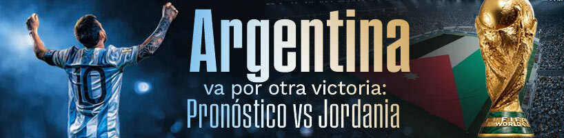 Argentina va por otra victoria: Pronóstico vs Jordania