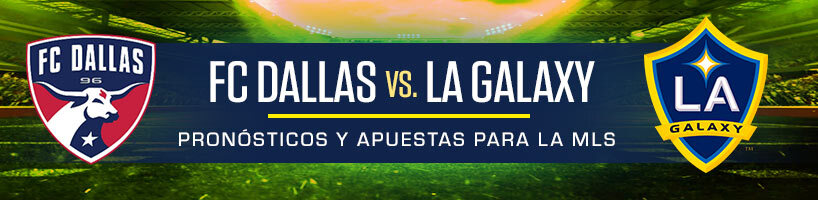 FC Dallas vs LA Galaxy: pronósticos y apuestas para la MLS