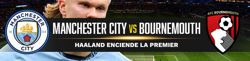Manchester City vs. Bournemouth Haaland enciende la Premier