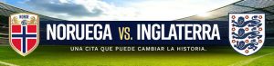 Noruega vs Inglaterra Una cita que puede cambiar la historia.