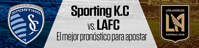 Sporting KC vs. LAFC el mejor pronóstico para apostar