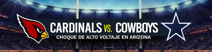 Cardinals vs. Cowboys: choque de alto voltaje en Arizona