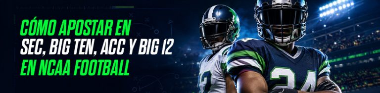 Cómo apostar en SEC, Big Ten, ACC y Big 12 en NCAA Football