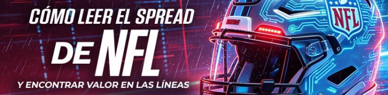 Cómo leer el spread NFL y encontrar valor en las líneas