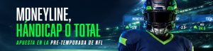 Moneyline, hándicap o total Apuesta en la pre-temporada de NFL