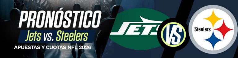 Pronóstico Jets vs. Steelers apuestas y cuotas NFL 2026