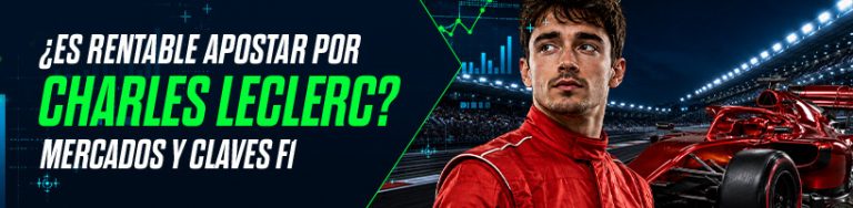 ¿Es rentable apostar por Charles Leclerc? Mercados y claves F1