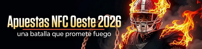 Apuestas NFC Oeste 2026 una batalla que promete fuego