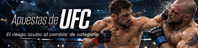 Apuestas de UFC: el riesgo oculto al cambiar de categoría