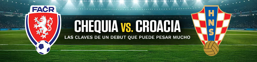 Chequia vs. Croacia las claves de un debut que puede pesar mucho