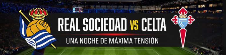 Cuotas Real Sociedad vs Celta una noche de máxima tensión