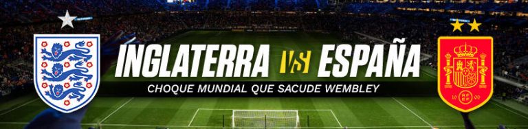 Inglaterra vs España choque mundial que sacude Wembley