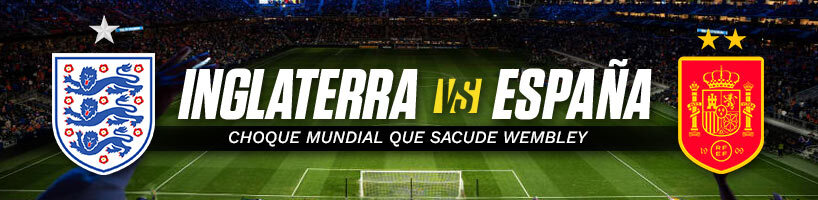 Inglaterra vs España choque mundial que sacude Wembley