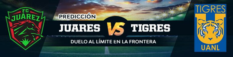 Predicción Juárez vs. Tigres: duelo al límite en la frontera