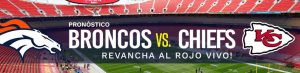 Pronóstico Broncos vs. Chiefs: revancha al rojo vivo!