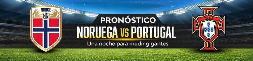 Pronóstico Noruega vs. Portugal una noche para medir gigantes