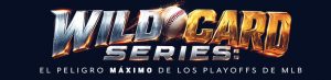 Wild Card Series: el peligro máximo de los playoffs de MLB