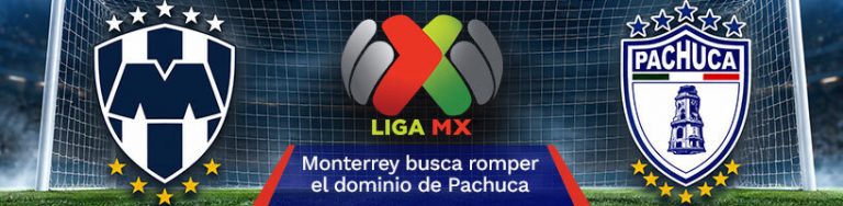 Apuestas Liga MX: Monterrey busca romper el dominio de Pachuca