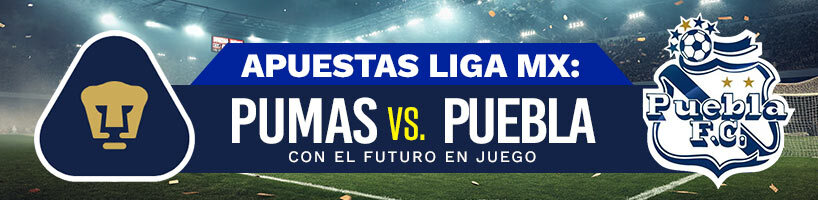 Apuestas Liga MX: Pumas y Puebla, con el futuro en juego