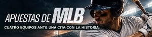 Apuestas MLB cuatro equipos ante una cita con la historia