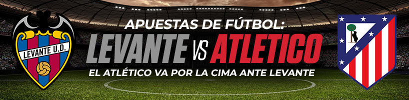 Apuestas de fútbol: el Atlético va por la cima ante Levante
