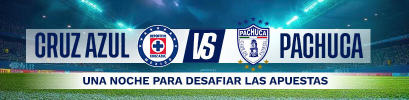 Cruz Azul vs Pachuca una noche para desafiar las apuestas
