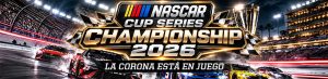 NASCAR Cup Series Championship 2026 la corona está en juego