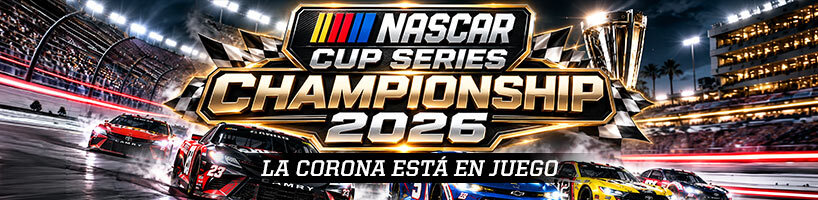 NASCAR Cup Series Championship 2026 la corona está en juego