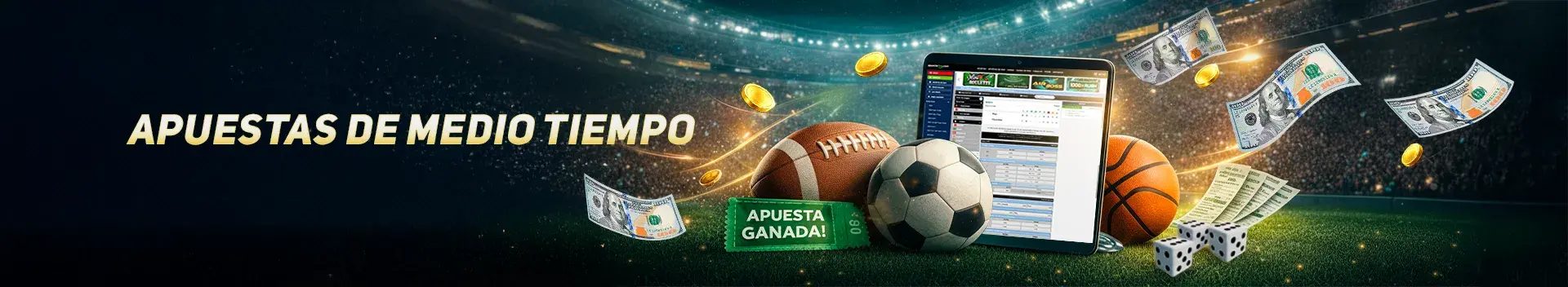 Apuestas de Medio Tiempo